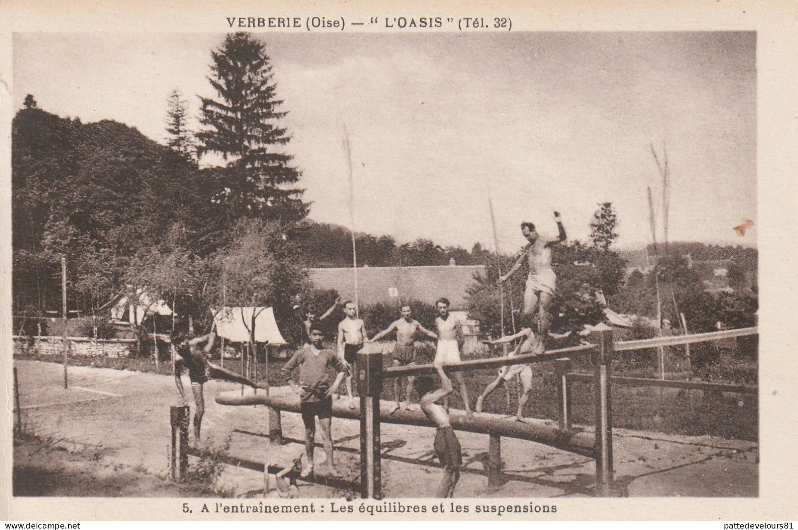 CPA (60) VERBERIE "l'Oasis" N° 5 Camp De Scout Scoutisme A L'entraînement Equilibres Et Suspensions Scouting - Scoutisme