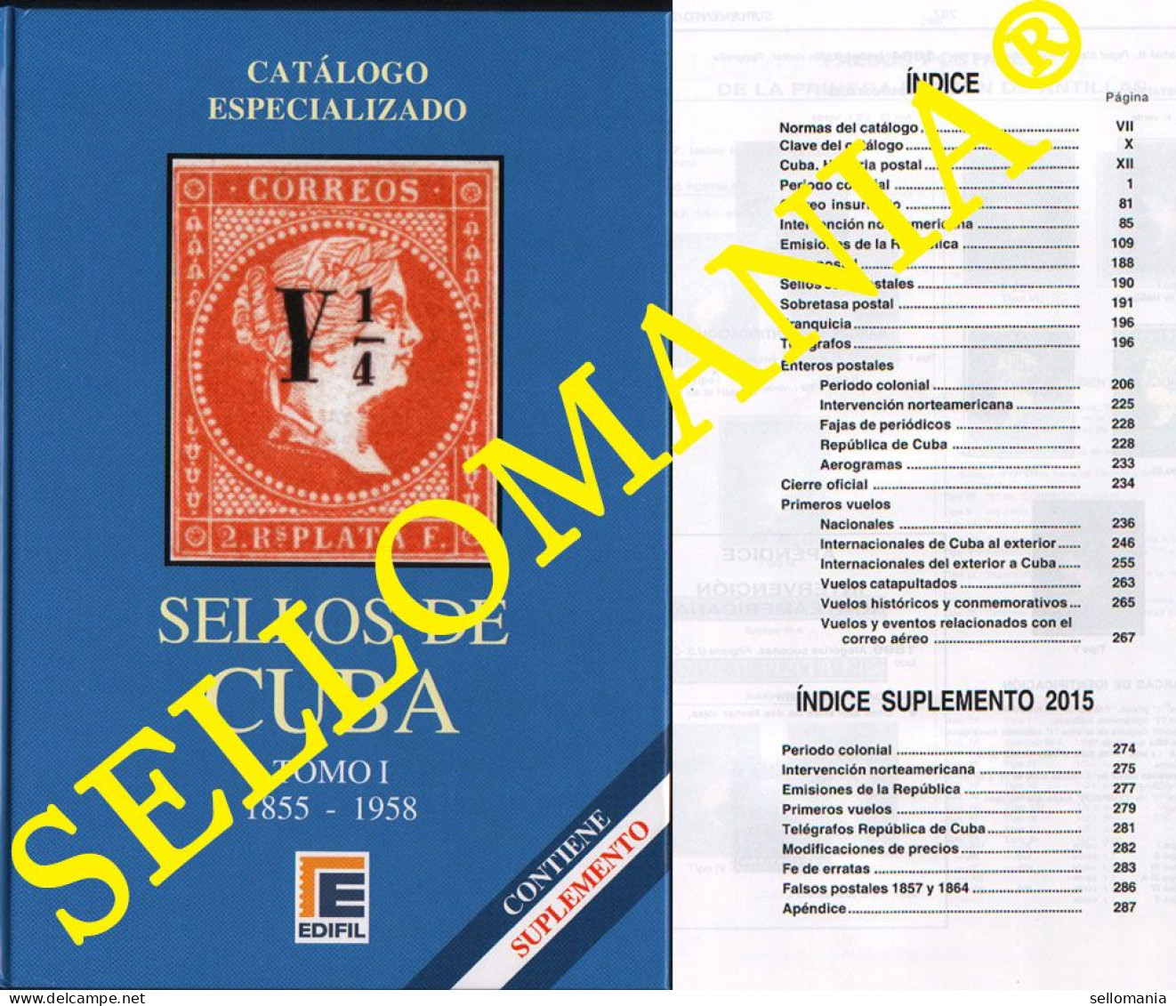 CATALOGO ESPECIALIZADO EDIFIL SELLOS DE CUBA 1855 - 1958 TOMO I  EDICION 2012 CON SUPLEMENTO TC20889 - Other & Unclassified