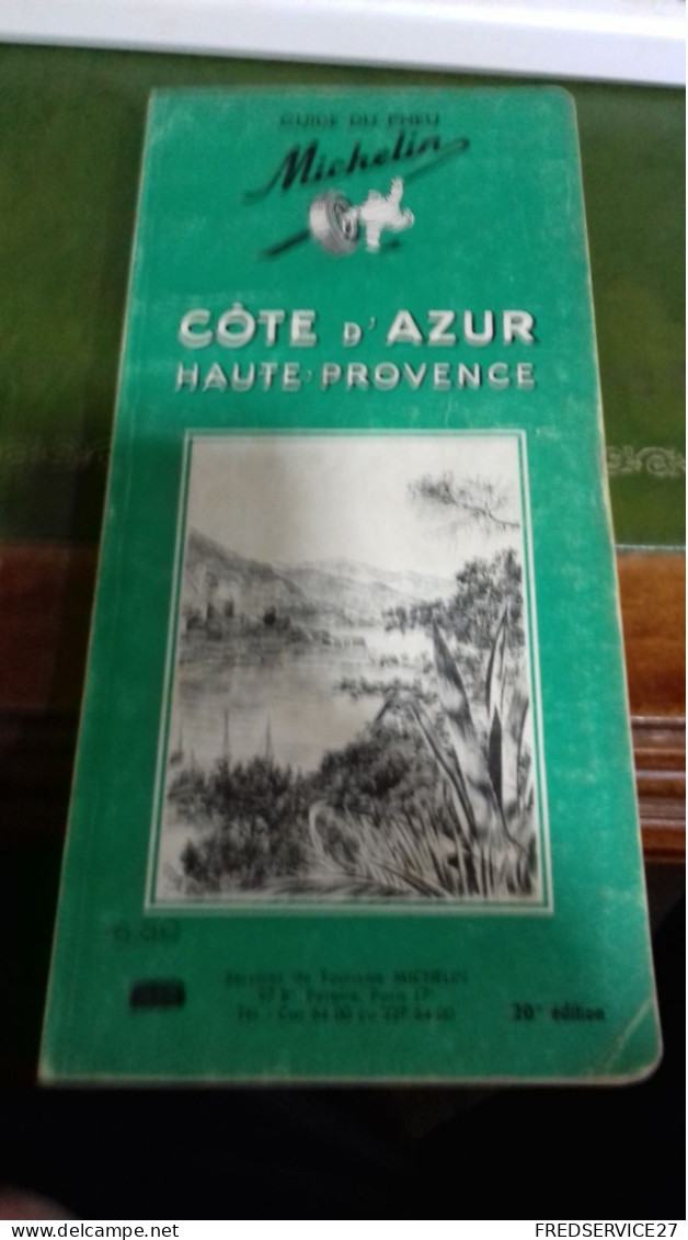 137/ GUIDE DU PNEU MICHELIN COTE D AZUR HAUTE PROVENCE 1964 - Michelin (guide)