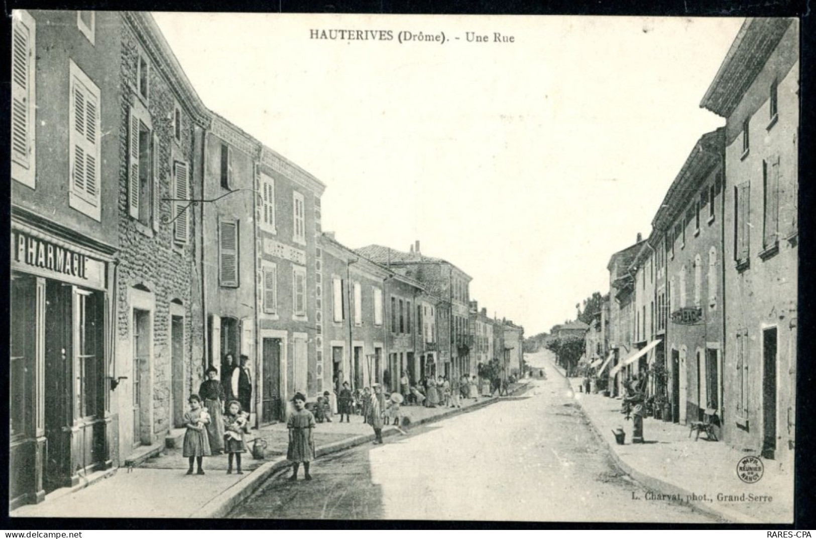 26 HAUTERIVES - UNE RUE - AVEC LA PHARMACIE - Hauterives