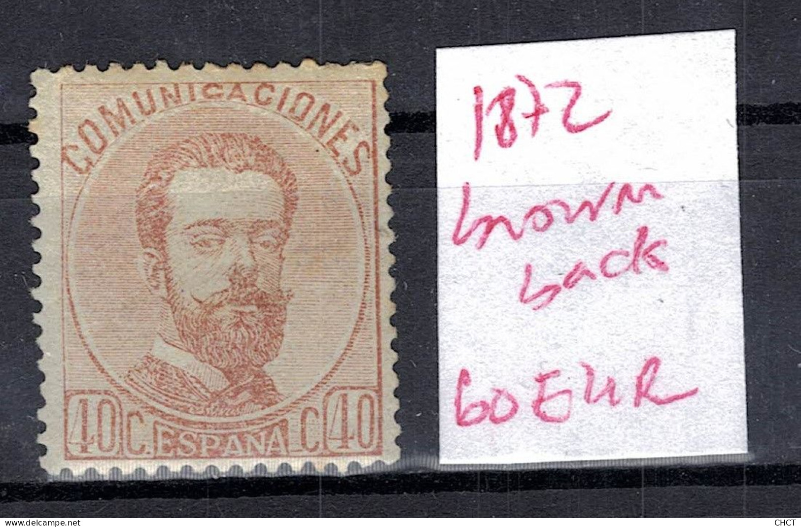 CHCT58 - Amadeo I, 1872, Brown Back, MH, Spain - Ungebraucht