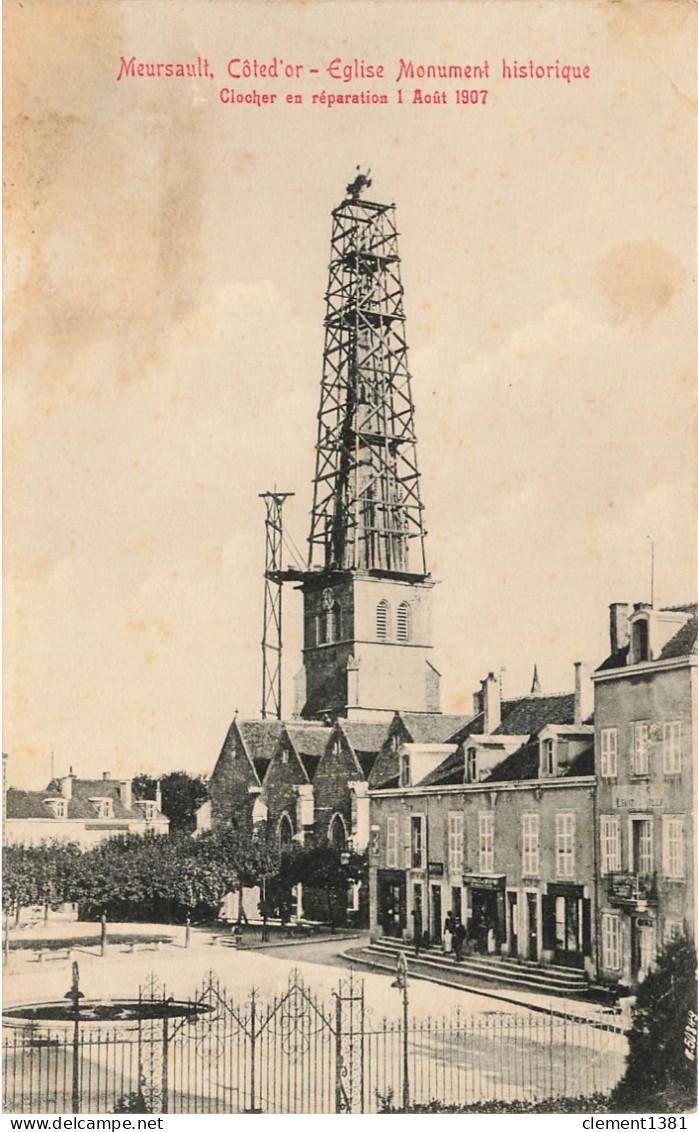 Meursault Eglise Clocher En Reparation 1 Aout 1907 - Meursault