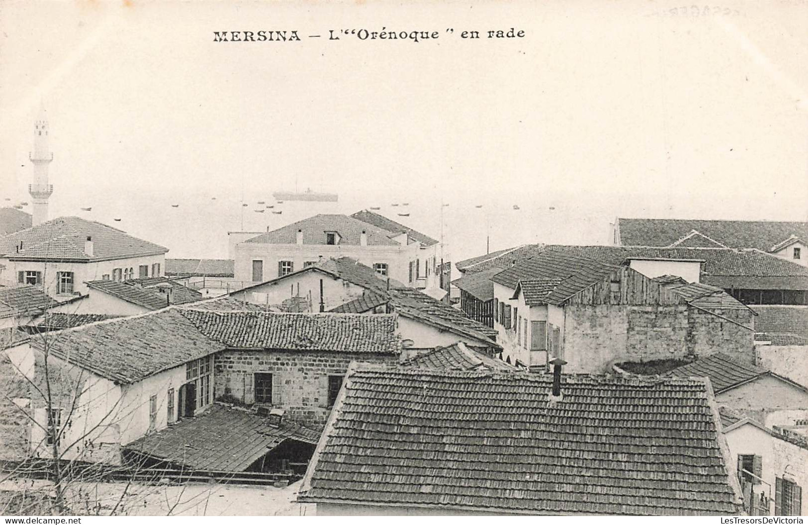 TURQUIE - Mersina - L'Orénoque En Rade - Carte Postale Ancienne - Turkey