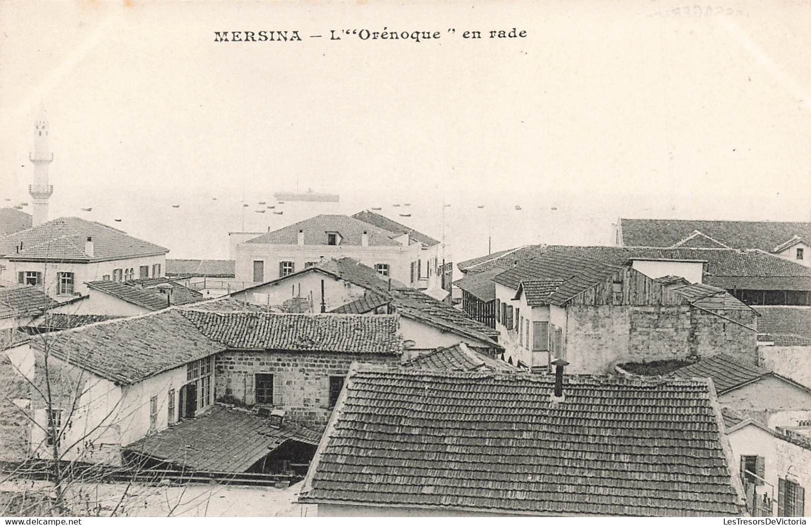 TURQUIE - Mersina - L'Orénoque En Rade - Carte Postale Ancienne - Turquie