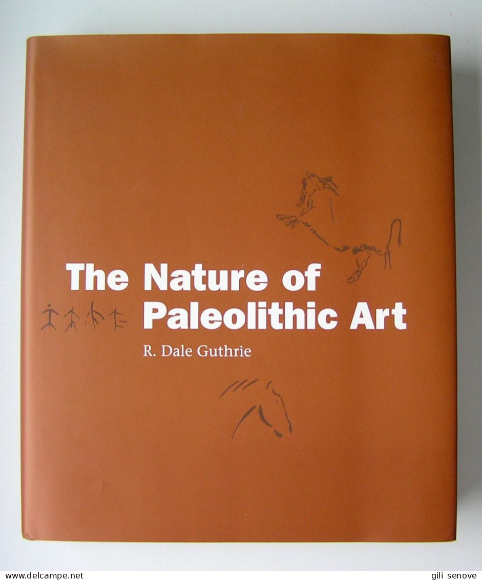 The Nature Of Paleolithic Art By R. Dale Guthrie 2005 - Culture