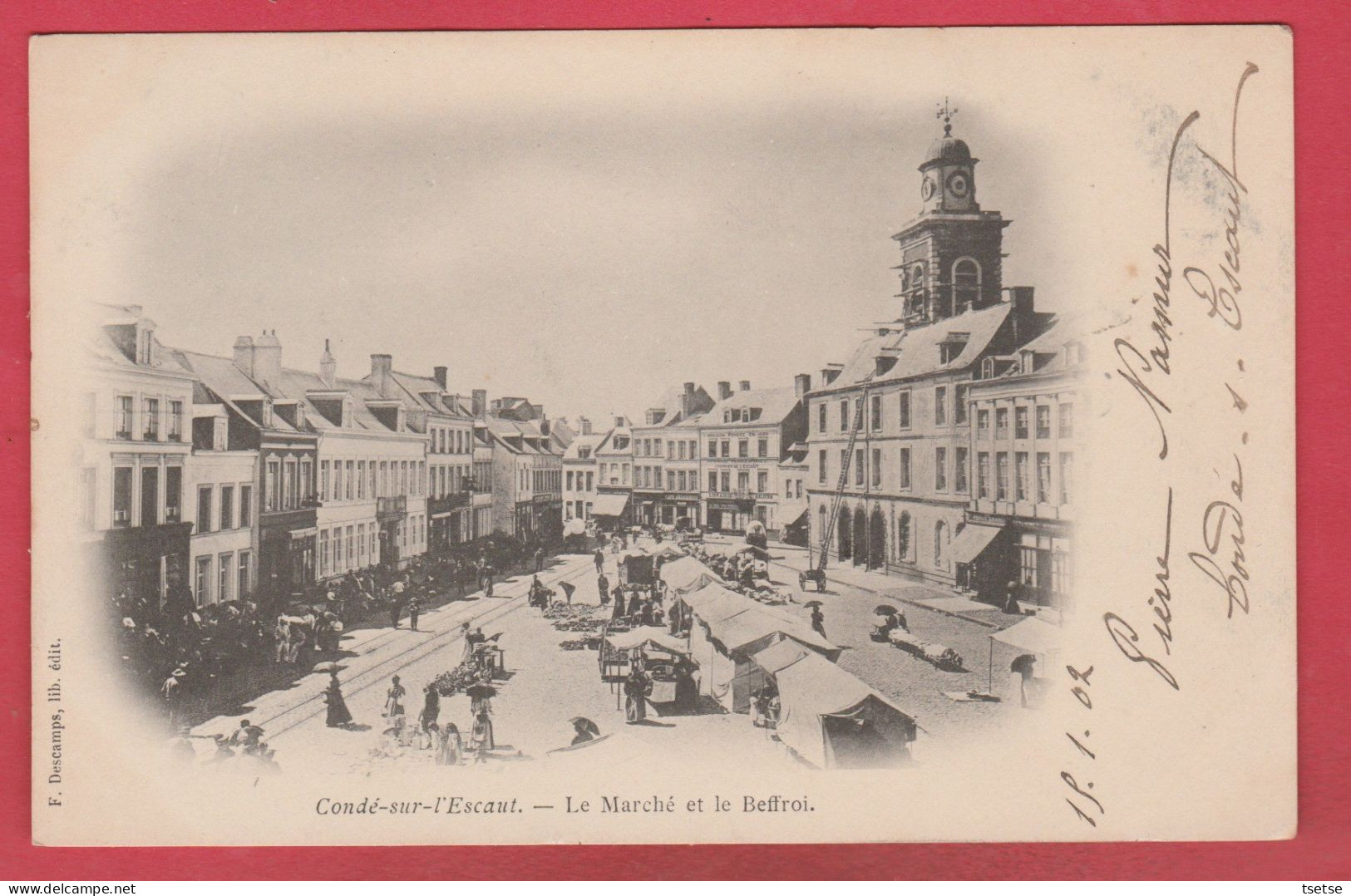 Condé-sur-Escaut - Le Marché Et Le Beffroi - 1902 ( Voir Verso ) - Conde Sur Escaut