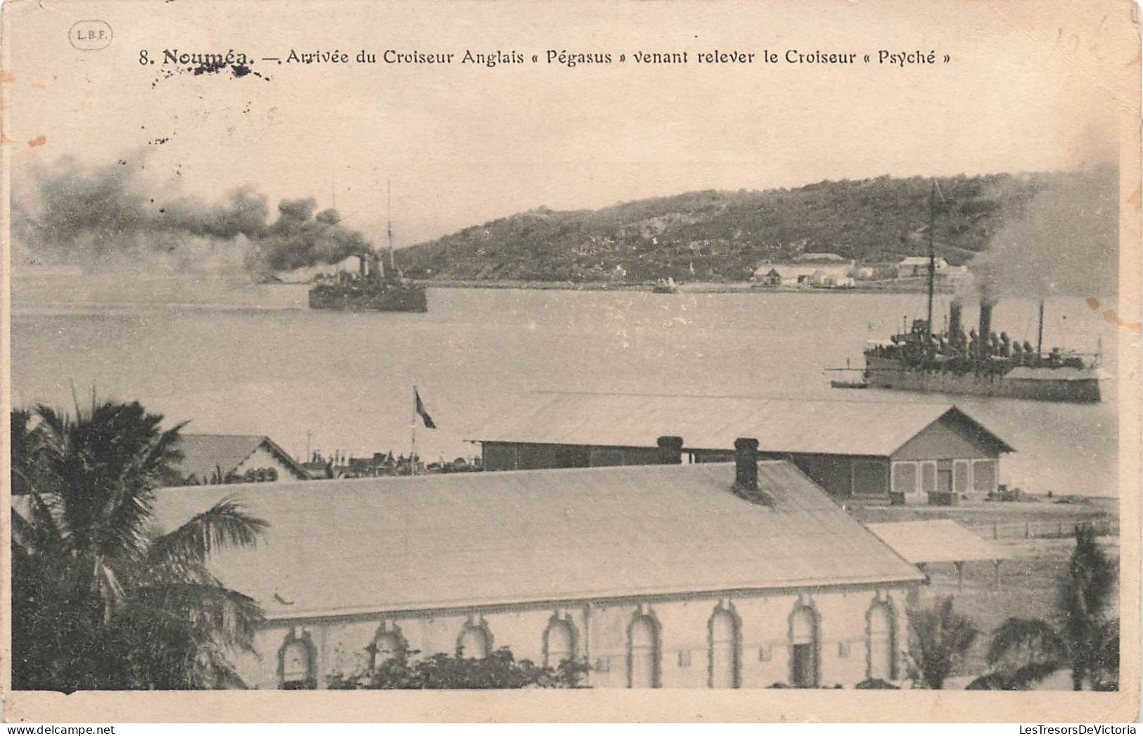 FRANCE - Nouvelle Calédonie - Nouméa - Arrivée Du Croiseur Anglais "Pegasus" ... - Carte Postale Ancienne - Nouvelle Calédonie