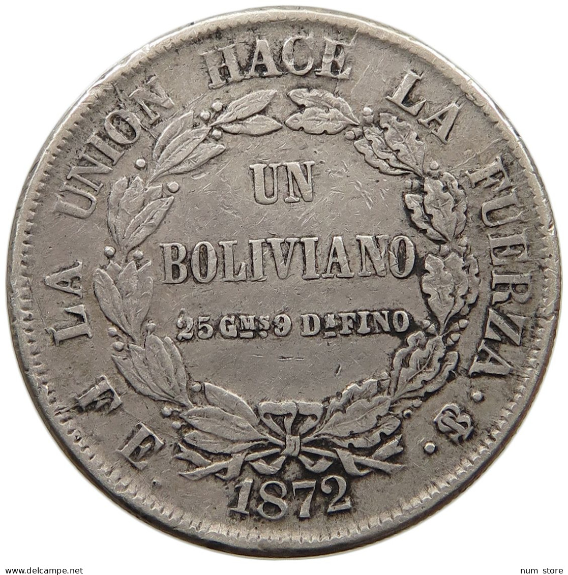 BOLIVIA BOLIVIANO 1872 FE  #t135 0273 - Bolivia