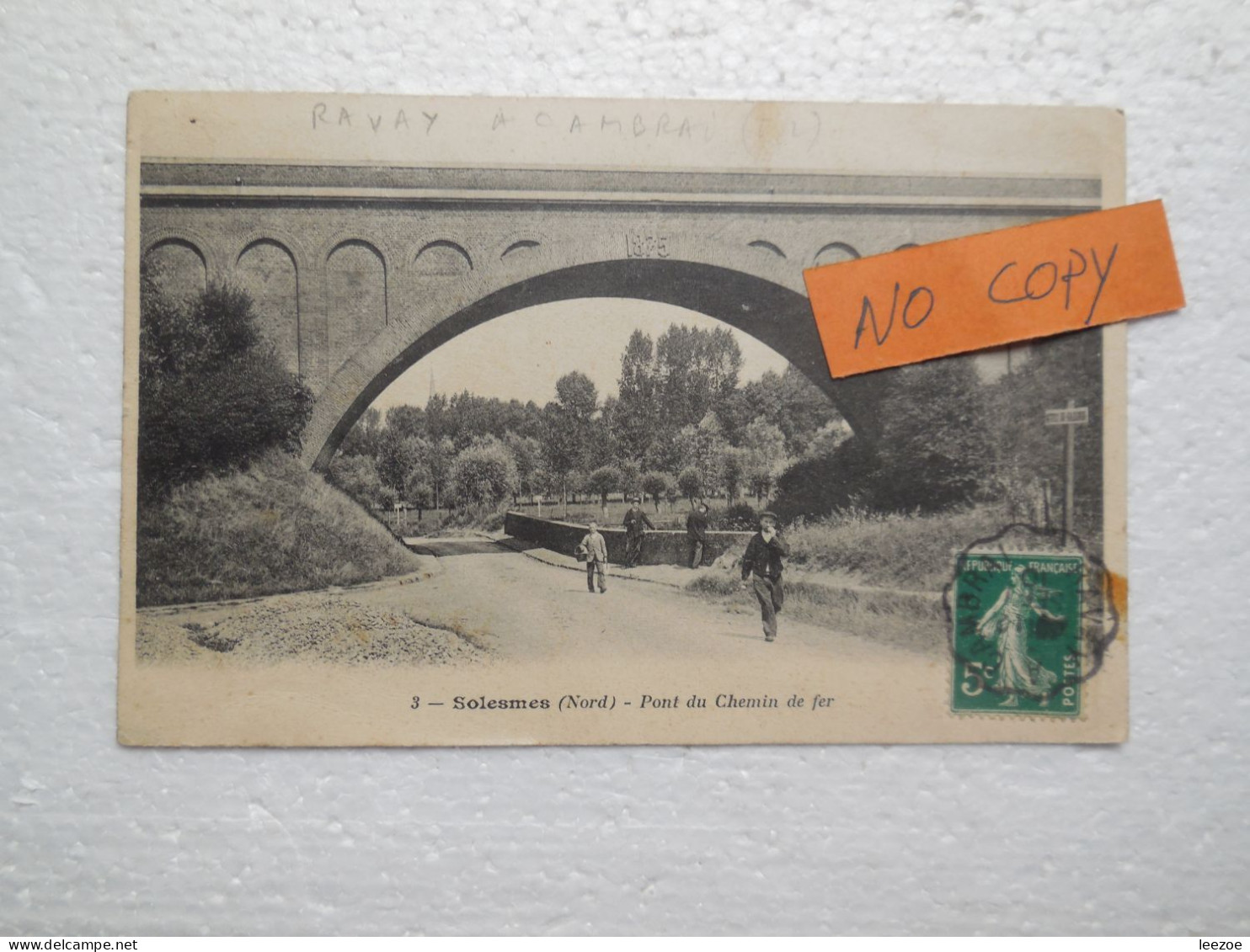 Solesmes (Nord) Pont Du Chemin De Fer, Animée 1910, Marcophilie Convoyeur Bavay à Cambrai.CP13 - Solesmes
