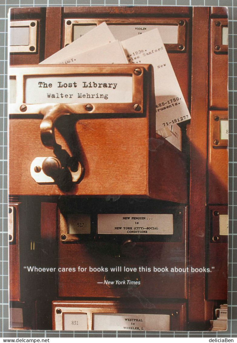 Walter Mehring, The Lost Library. The Autobiography Of A Culture Broché, 304 Pages. Westholme Publishing, U.S. 2010. - Cultura