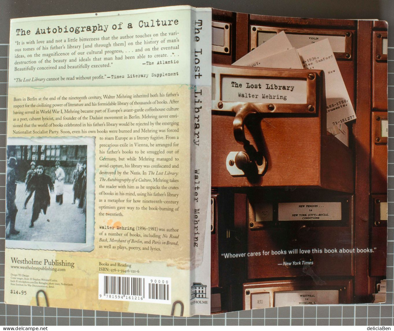 Walter Mehring, The Lost Library. The Autobiography Of A Culture Broché, 304 Pages. Westholme Publishing, U.S. 2010. - Cultural