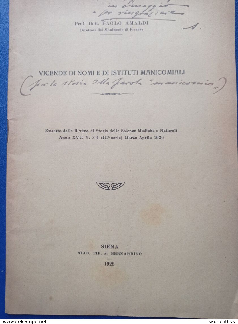 Vicende Di Nomi Istituti Manicomiali Autografo Paolo Amaldi Direttore Del Manicomio Di Firenze 1926 - Historia Biografía, Filosofía