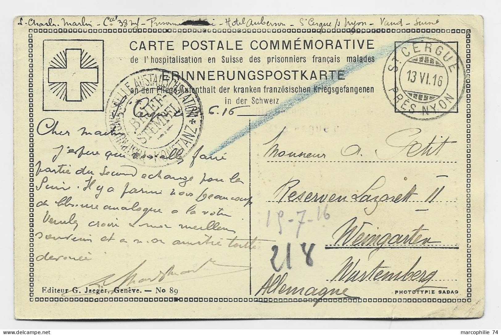 HELVETIA SUISSE CARTE POSTALE PRISONNIERS FRANCAIS MALADES EN SUISSE OBL ST CERGUE 13.VI.1916 TO GERMANY - Oblitérations