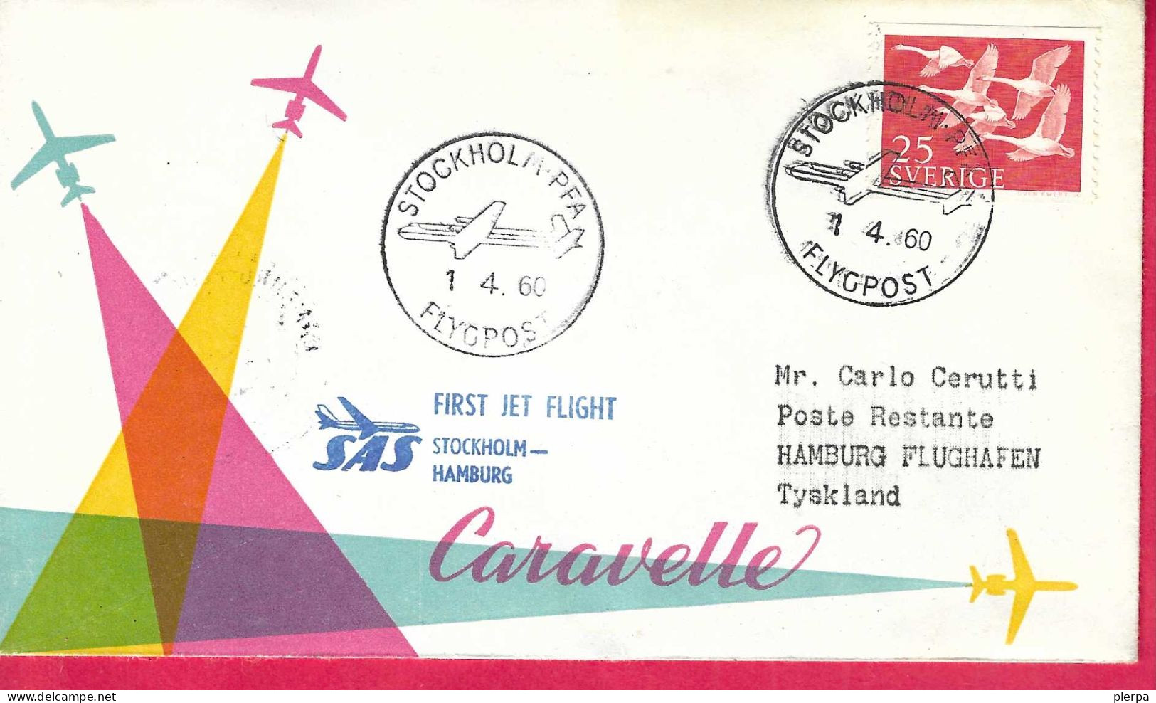 SVERIGE - FIRST CARAVELLE FLIGHT SAS  FROM STOCKHOLM TO HAMBURG *1.4.60* ON OFFICIAL COVER - Storia Postale