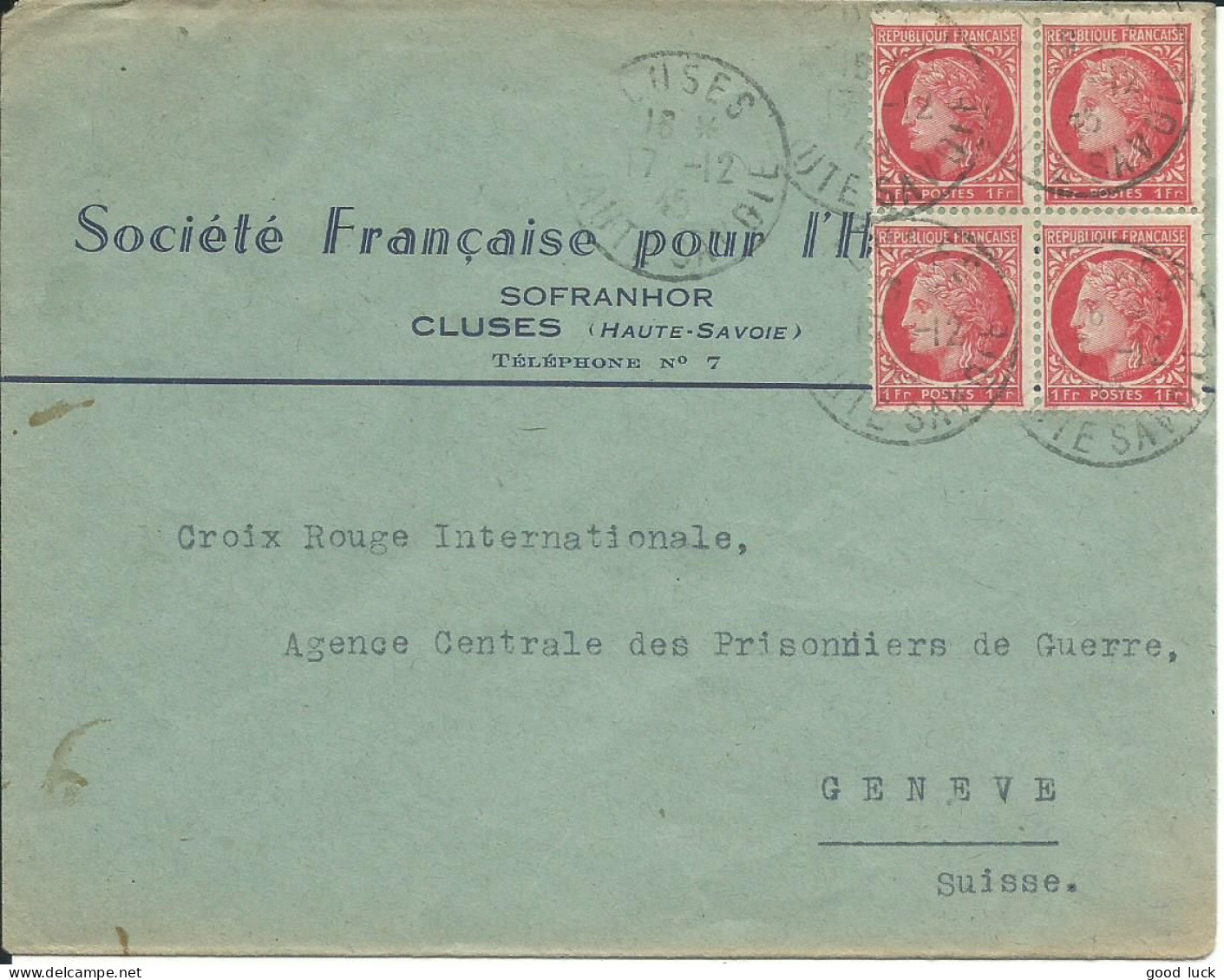 FRANCE LETTRE A ENTETE 4F CLUSES ( HAUTE SAVOIE ) POUR GENEVE ( SUISSE ) DE 1945 LETTRE COVER - 1945-47 Cérès De Mazelin