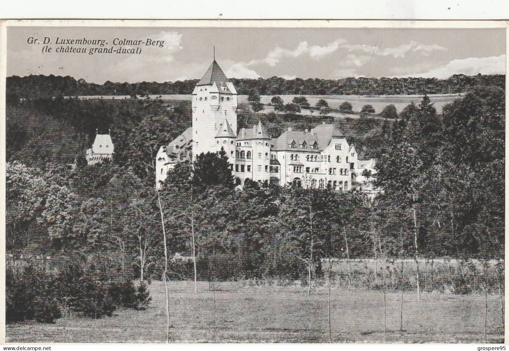 LUXEMBOURG COLMAR BERG LE CHATEAU GRAND DUCAL 1937 - Colmar – Berg