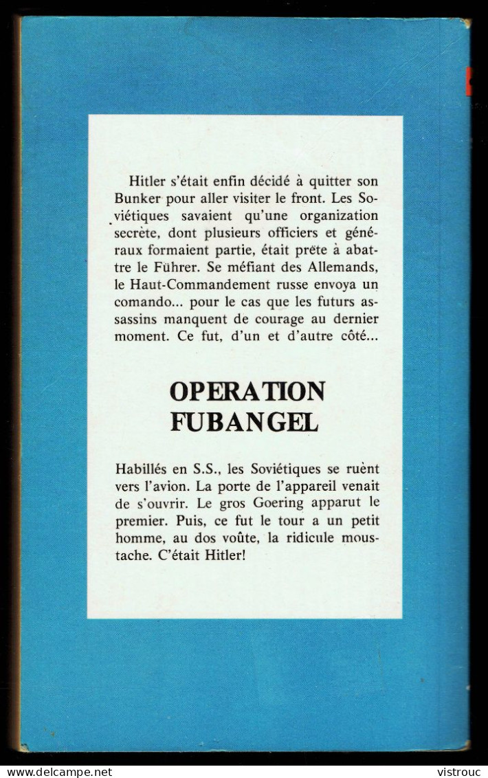 "OPERATION FUBANGEL",  De Anton SEDOFF -  Coll. GERFAUT Guerre N° 375. - Acción