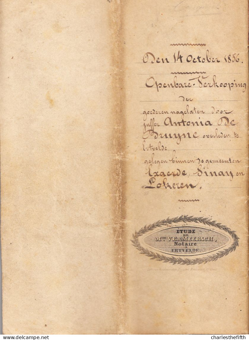 1856 GROTE AKTE OPENBARE VERKOOP NALATENSCHAP ANTONIA DE BRUYNE ERTVELDE Goederen Te LOKEREN - EKSAARDE - SINAY - Documentos Históricos