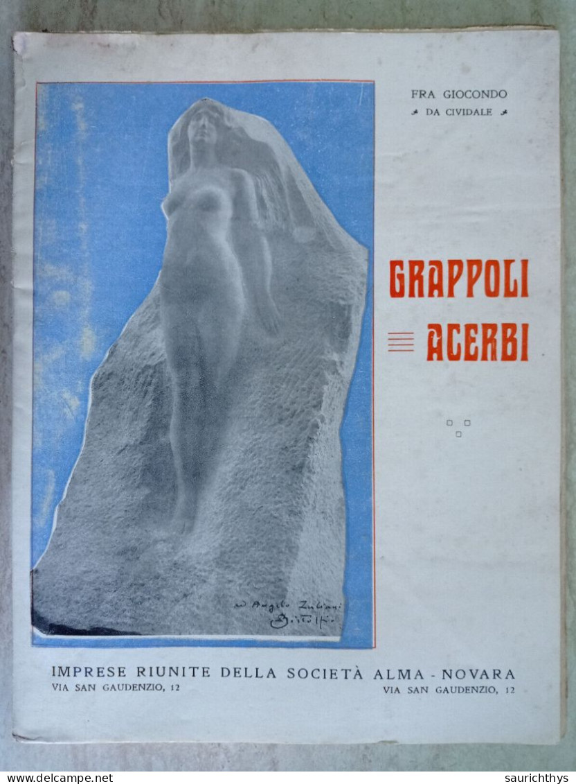 Poesie Fra Giocondo Da Cividale Grappoli Acerbi Società Alma Novara 1922 - Poetry