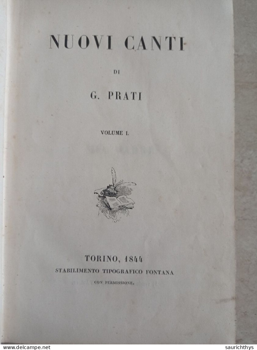 Nuovi Canti Di Giovanni Prati Torino 1844 Antonio Crosa Libraio Novara Con Autografo Di Noto Accademico - Libri Antichi