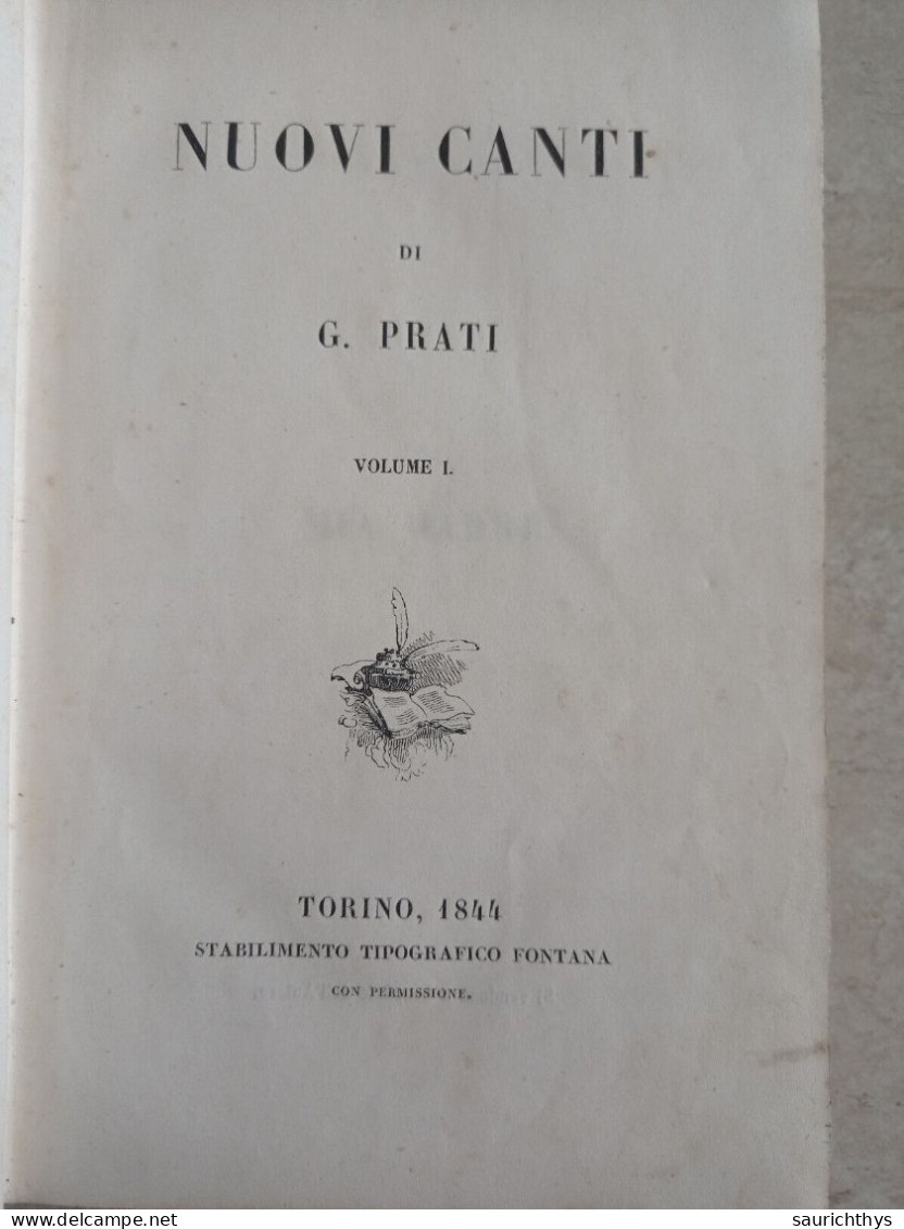 Nuovi Canti Di Giovanni Prati Torino 1844 Antonio Crosa Libraio Novara Con Autografo Di Noto Accademico - Livres Anciens