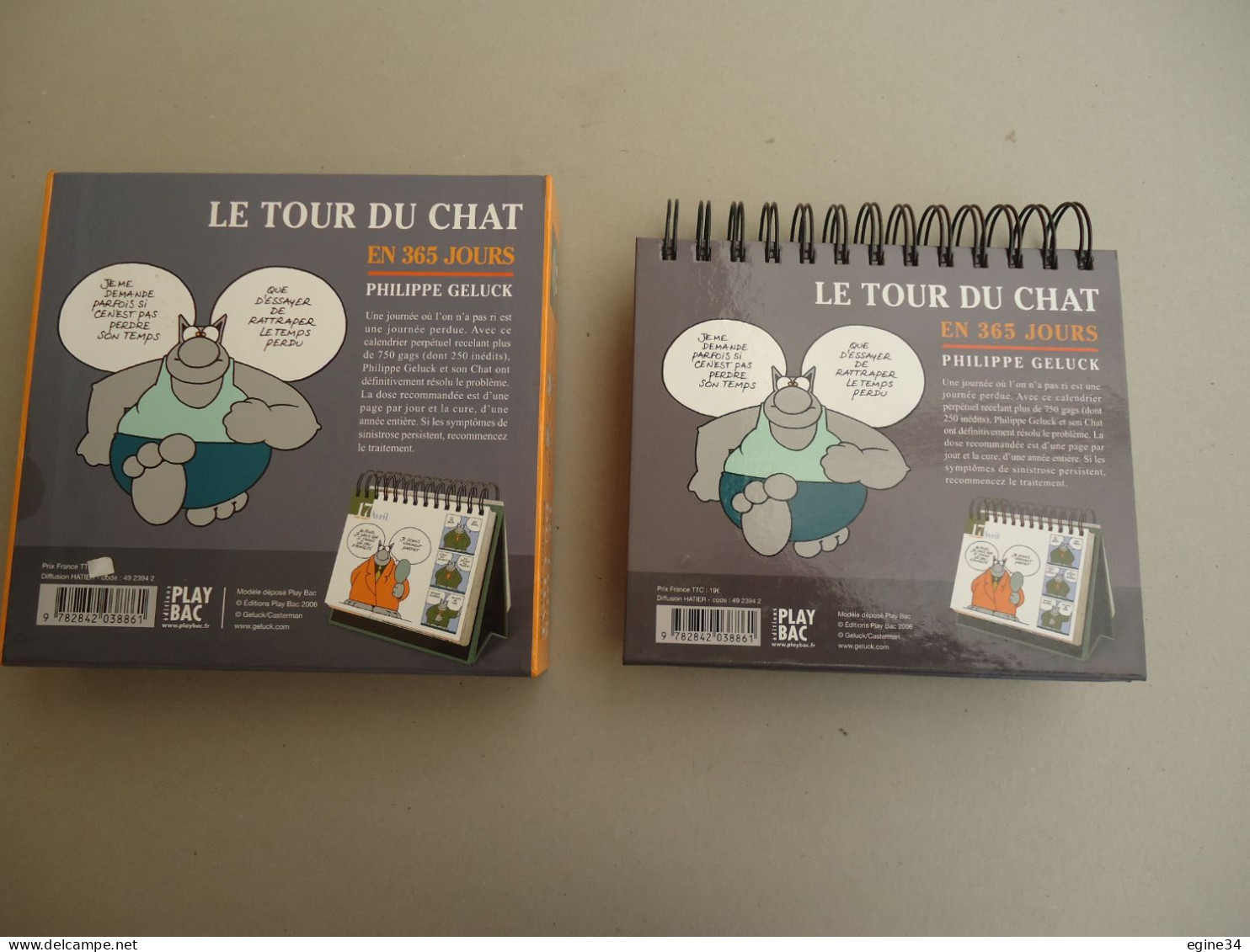 Editions Play Bac - Philippe Geluck - Le Tour Du Chat En 365 Jours - Calendrier Perpetuel -2006 - Geluck