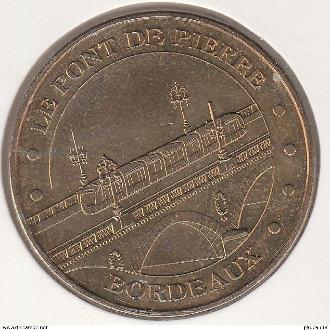 MONNAIE DE PARIS 2012 - 33 BORDEAUX Le Pont De Pierre 2012 - 2012