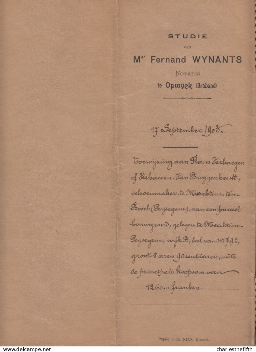 2 AKTEN 1903 NOTARIS TE OPWIJK - TOEWIJZING BOUWGROND TE MERCHTEM PEYSEGEM Aan FRANS VERHAEGEN SCHOENMAKER TE MERCHTEM - Documenti Storici