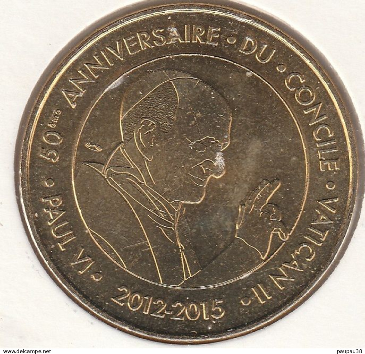 MONNAIE DE PARIS 2012 - 65 LOURDES Sanctuaires De Lourdes - 50e Anniversaire Du Concile Vatican II - 2012