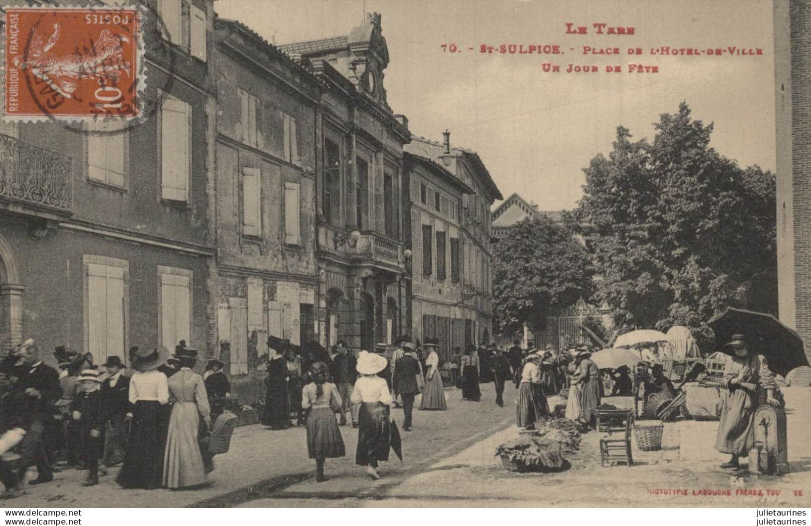 81 SAINT SULPICE PLACE DE L HOTEL DE VILLE JOUR DE FETE CPA BON ETAT - Saint Sulpice