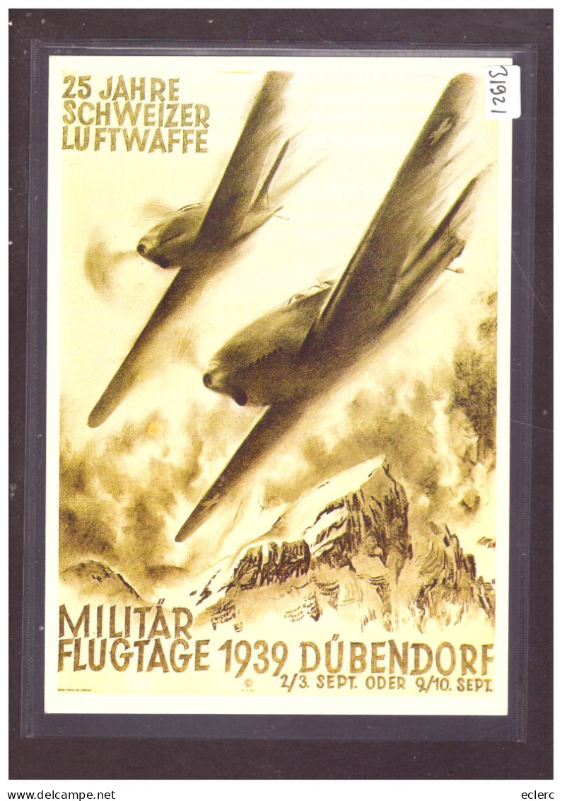 FORMAT 10x15cm - DÜBENDORF - MILITÄR FLUGTAG 1939 - REPRODUCTION D'UNE AFFICHE - TB - Dorf