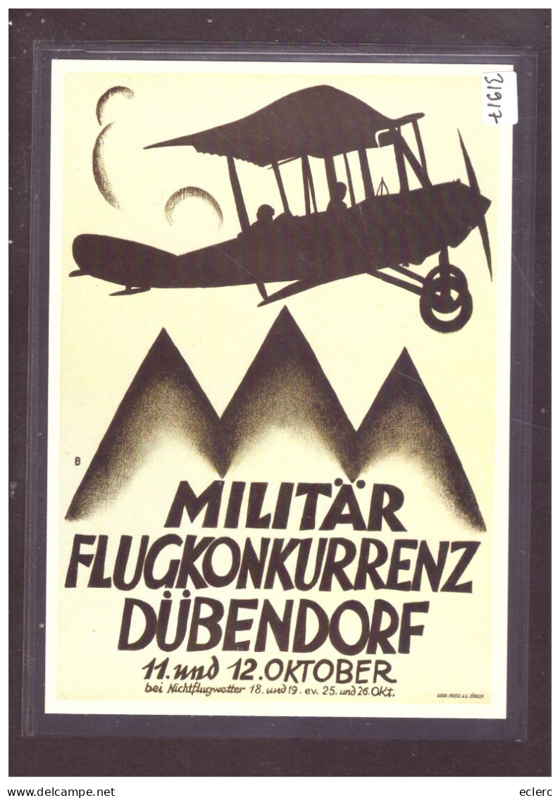 FORMAT 10x15cm - DÜBENDORF - MILITÄR FLUGKONKURRENZ 1924 - REPRODUCTION D'UNE AFFICHE - TB - Dorf