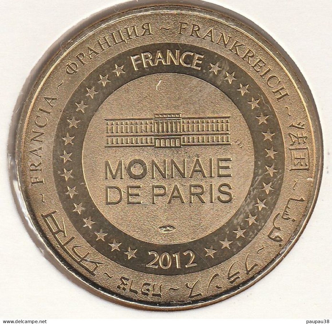 MONNAIE DE PARIS 2012 - 85 LES EPESSES Puy Du Fou - Les 4 Combattants - 2012