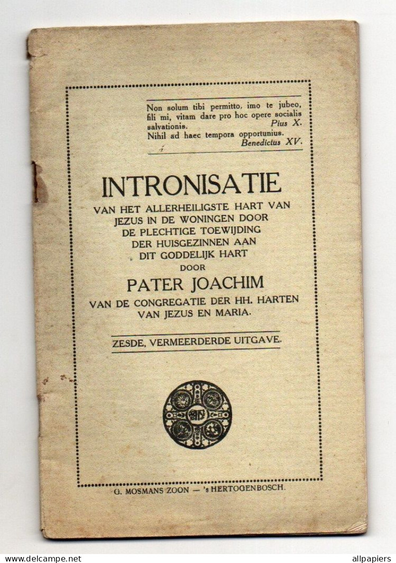 Intronisatie Van Het Allerheiligste Hart Van Jezus In De Woningen Door Pater Joachim Zesde, Vermeerderde Uitgave 1917 - Esoterism