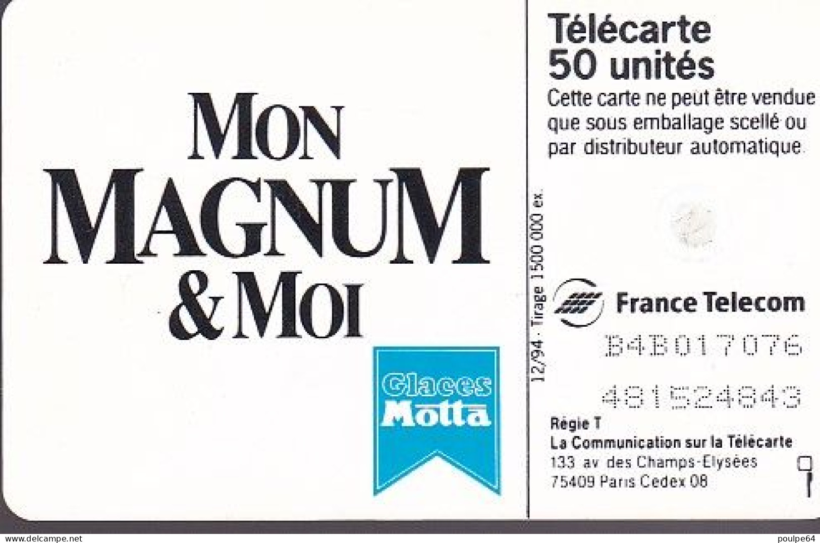 F529 - 12/1994 - MAGNUM GLACES - 50 GEM (verso : 2ème Logo Moreno) - 1994