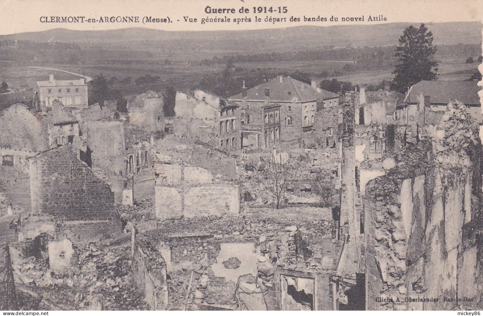 CLERMONT EN ARGONNE--guerre 14-15--Vue Générale Après Le Départ Des Bandes Du Nouvel Attila - Clermont En Argonne