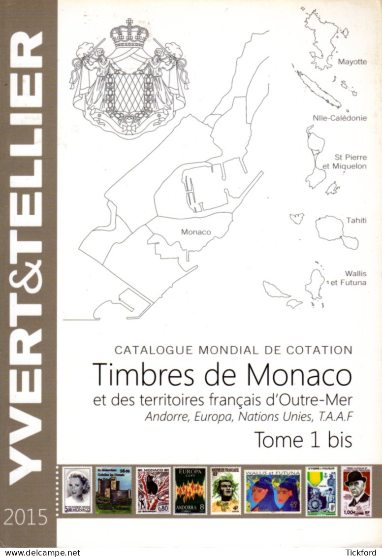 Catalogue Yvert & Tellier - MONACO 2015 - Tome 1bis - Bon état - Frankreich