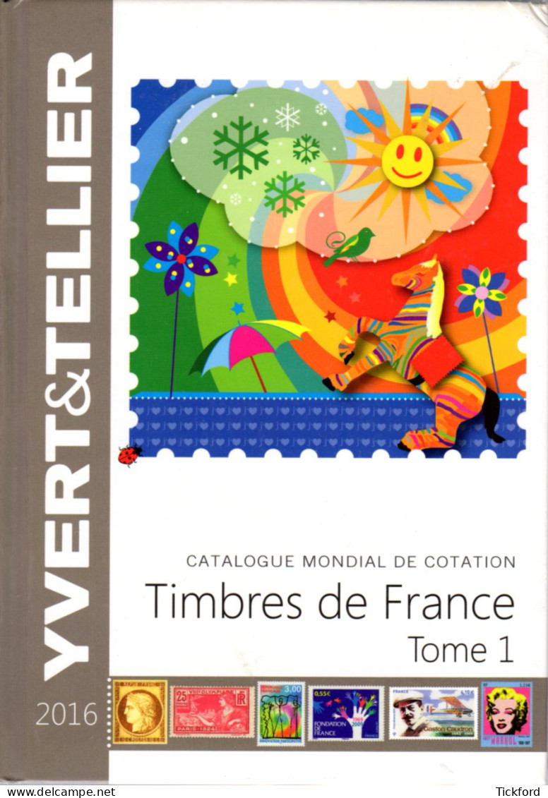 Catalogue Yvert & Tellier - FRANCE 2016 - Tome 1 - Bon état - Frankreich
