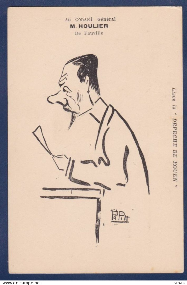 CPA Pol Pitt Presse La Dépêche De Rouen Satirique Caricature Non Circulé Houlier Fauville - Rouen