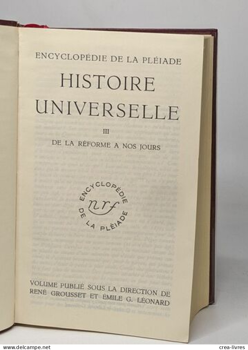 Histoire Universelle En 3 Tomes: I: Des Origines à L'islam / II: De L'islam à La Réforme / III: De La Réforme à Nos Jour - Dictionnaires