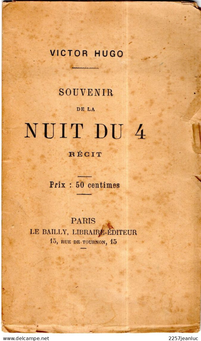 Victor Hugo Souvenir De La Nuit Du 4  * Monologues Récit  à 50c Editions Le Bailly  à Paris - Französische Autoren