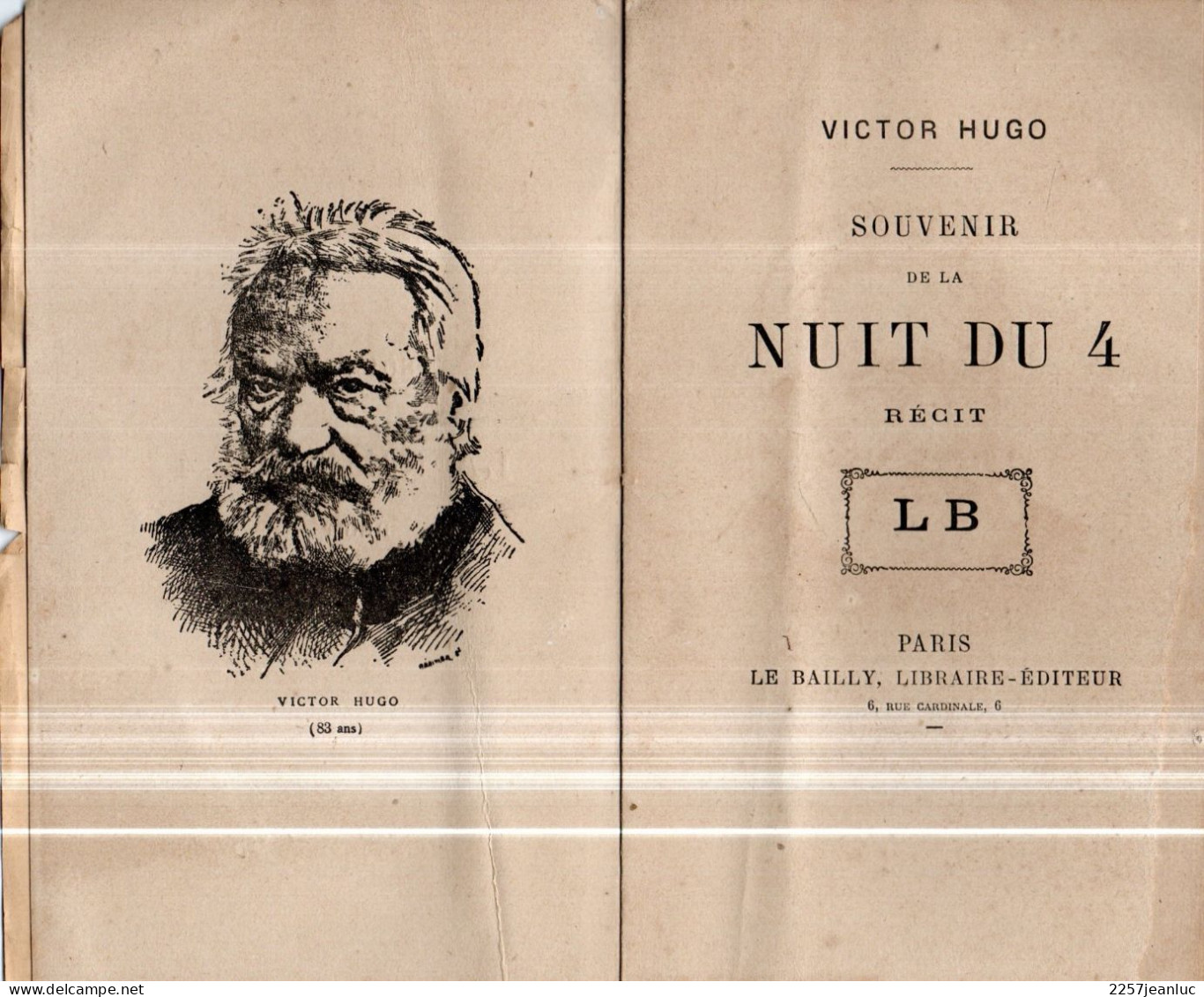 Victor Hugo Souvenir De La Nuit Du 4  * Monologues Récit  à 50c Editions Le Bailly  à Paris - Autori Francesi