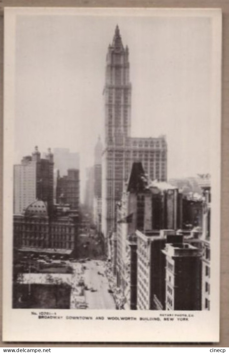 CPA USA - NEW YORK CITY - BROADWAY DOWNTOWN And WOOLWORTH BUILDING - TB GRATTE CIELS - Broadway