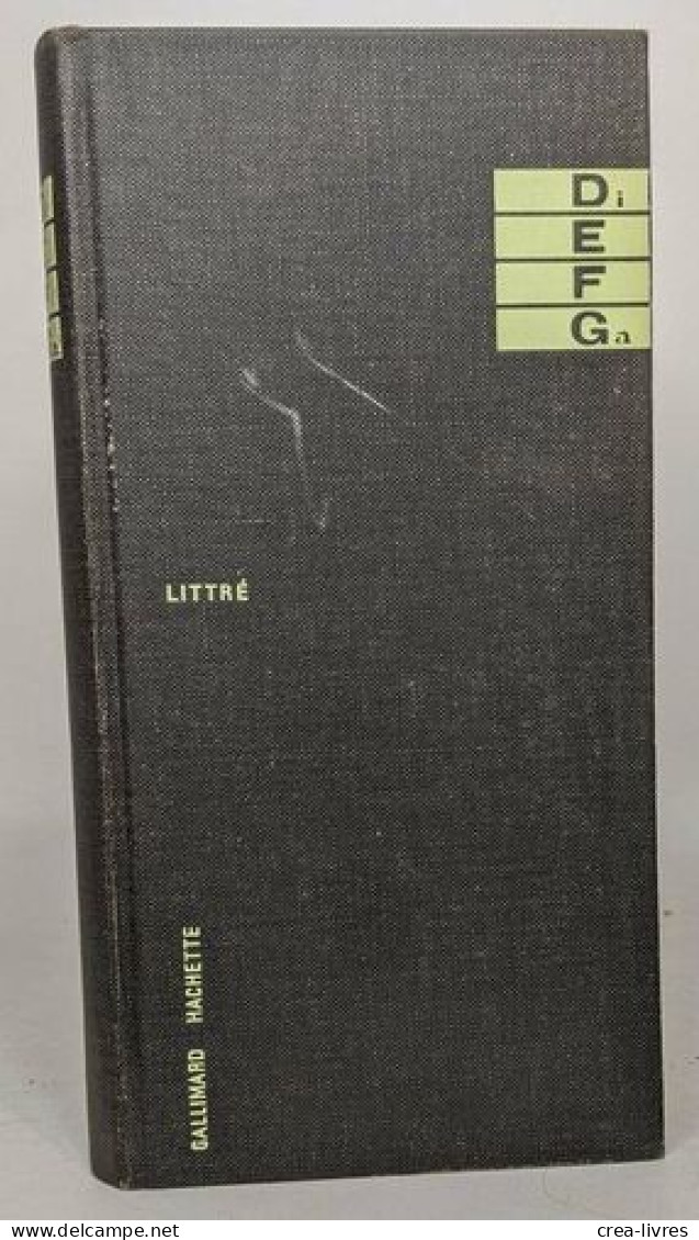 Littré - explication des abréviations et des signes en 7 volumes