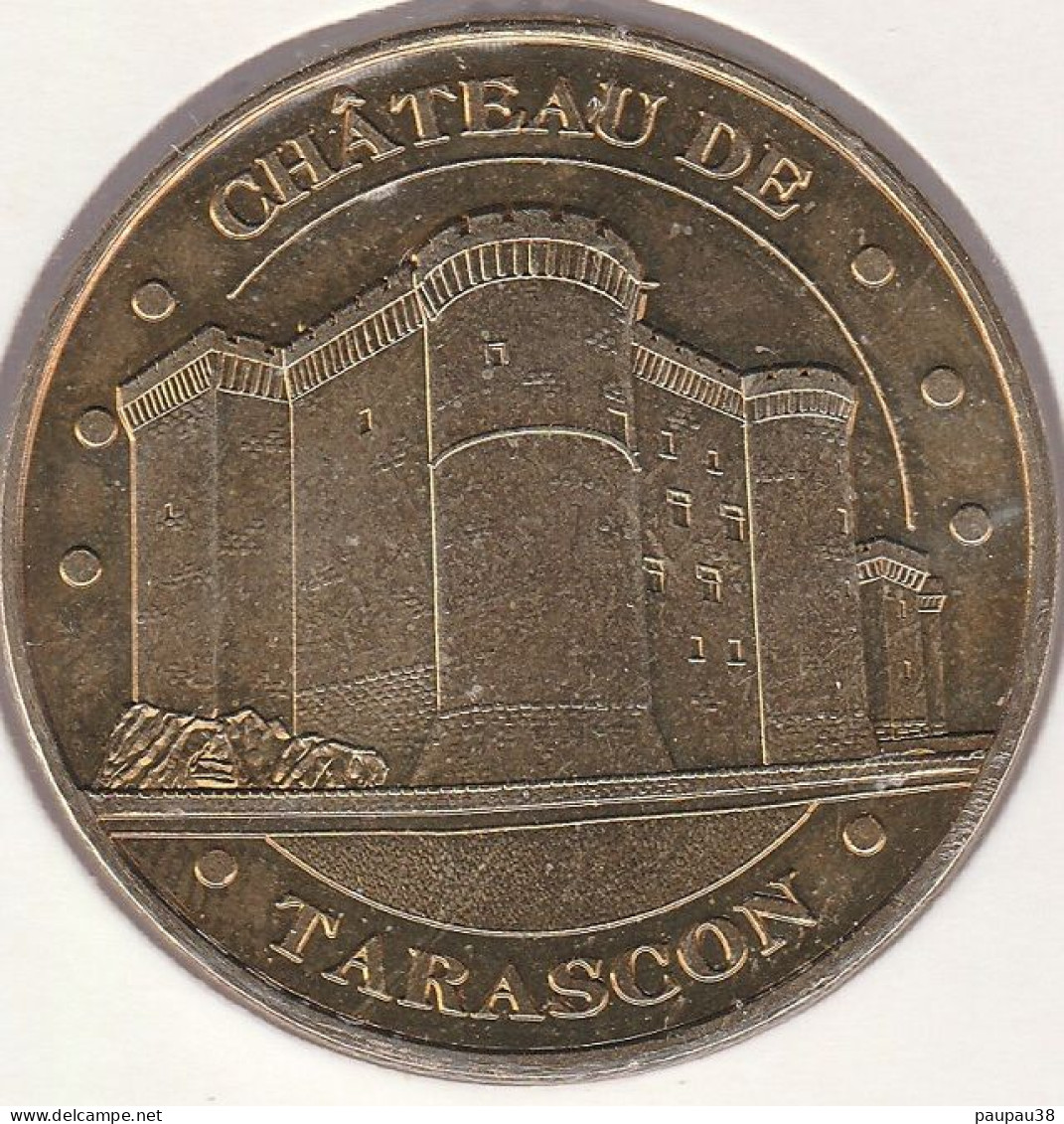 MONNAIE DE PARIS 2011 - 13 TARASCON Château De Tarascon - Face Cerclée - 2011