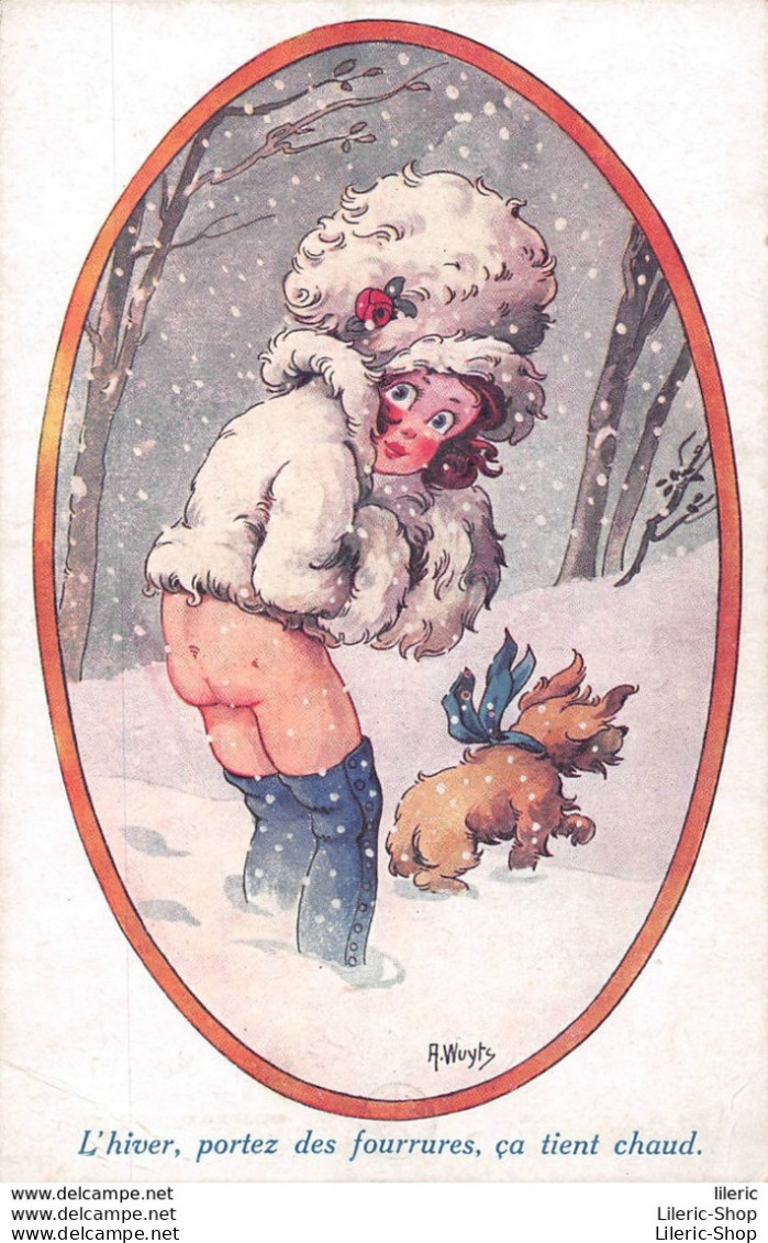 ILLUSTRATEUR WUYTS - FILLETTE/LITTLE GIRL/CHIEN/DOG -  " L'HIVER, PORTEZ DES FOURRURES CA TIENT CHAUD " - 1919 - Wuyts