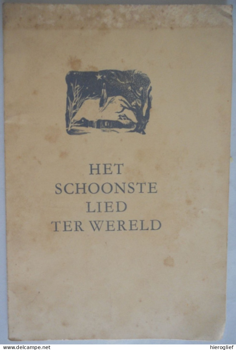 HET SCHOONSTE LIED TER WERELD - Kerstverhaal Door P.A. De Bock Vertaling Karel Jonckheere 1952 Kerst Kerstmis - Literatuur