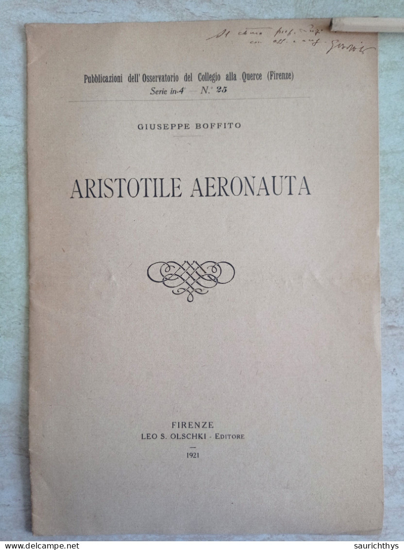 Aristotile Aeronauta Osservatorio Del Collegio All Querce Firenze 1921 Autografo Giuseppe Boffito Da Gavi - Geschiedenis, Biografie, Filosofie