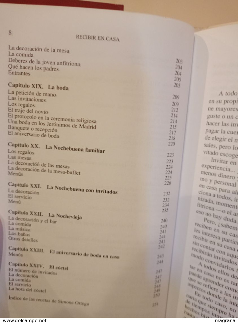 Recibir En Casa. Normas Y Menús Para Ser Un Perfecto Anfitrión. Ma. Rosa Marchesi Y Simone Ortega. Planeta. 1995. 253 Pp - Geschiedenis & Kunst