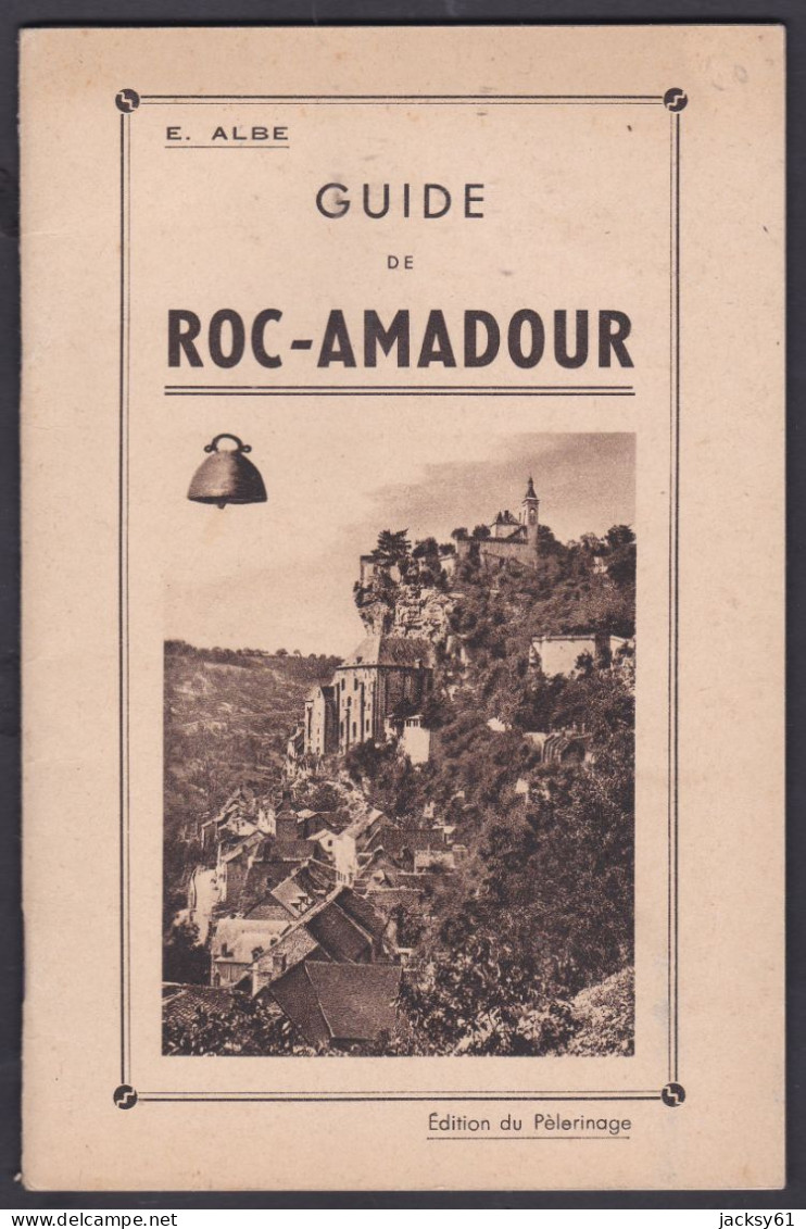 46 - Guide De Roc Amadour  - Guide Du Tourisme Et Du Pèlerinage - Midi-Pyrénées